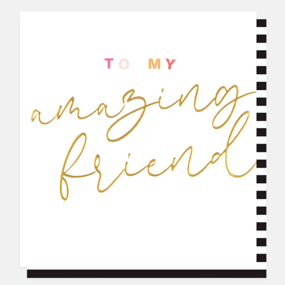 Gold Calligraphy Amazing Friend Card>Caroline Gardner Online