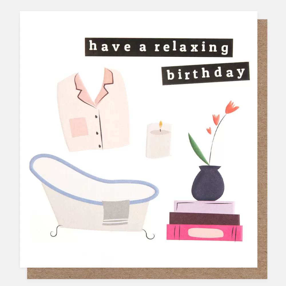 Have A Relaxing Birthday Card>Caroline Gardner Hot