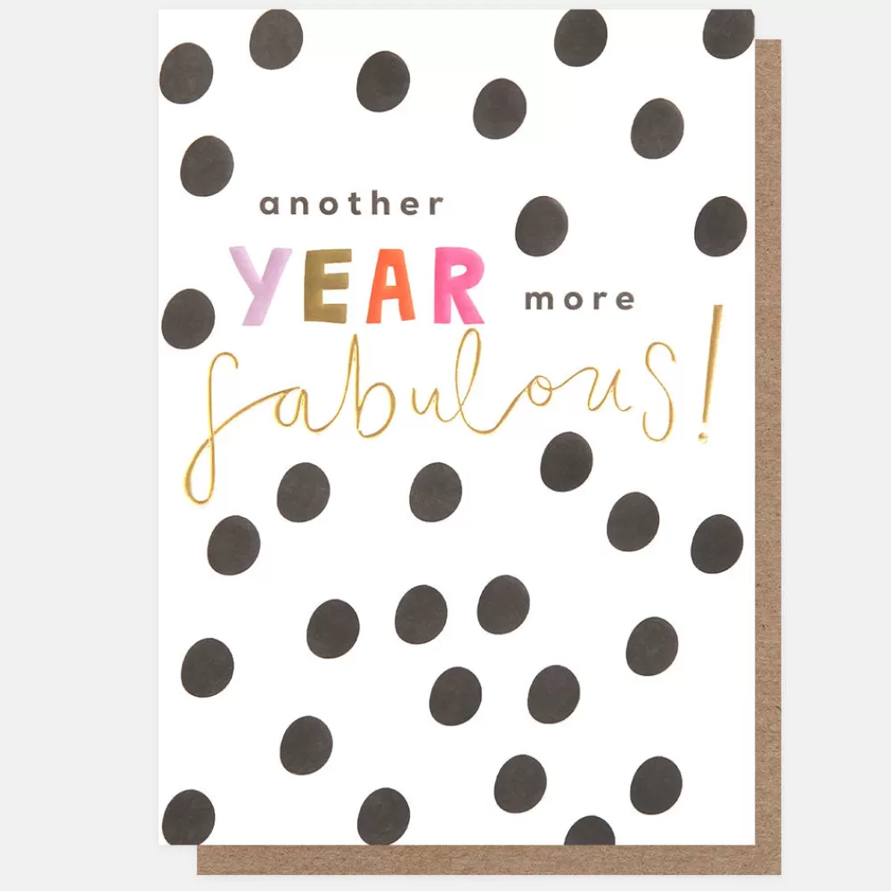 Mono Spot Another Year More Fabulous Birthday Card>Caroline Gardner Fashion